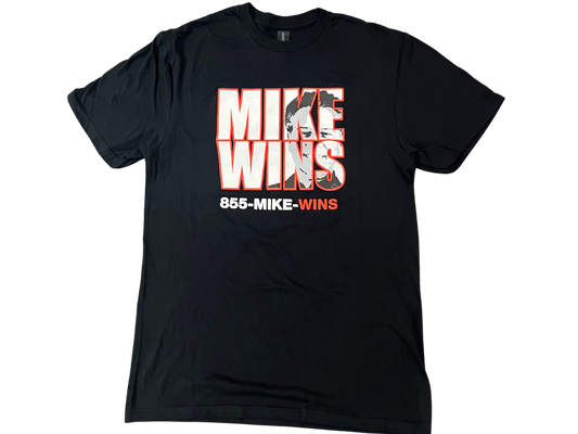 Mike Wins Tshirt